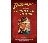 Indiana Jones and the Temple of Doom James Kahn (Auteur)
