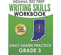 Indiana Test Prep Writing Skills Workbook Daily Ilearn Practice Grade 3