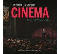 Indiana University Cinema by Jon Vickers Jon Vickers (Auteur)