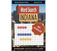 Indiana Word Search Puzzle Book: 55 Themed Puzzles on Geography, History & Culture for Elementary Grades 3-5 | 495 Unique Words with Answer Key