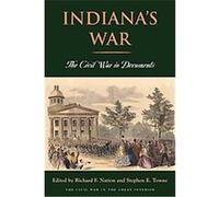 Indiana's War, Civil War in the Great Interior