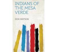 Indians of the Mesa Verde