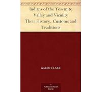Indians of the Yosemite Valley and Vicinity