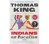 Indians on Vacation: A Novel