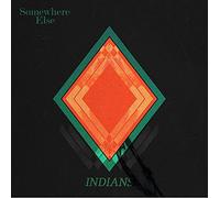 Indians - Somewhere Else