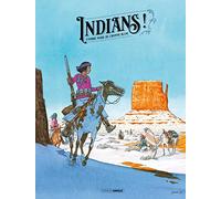 Indians ! - vol. 01 - édition spéciale Fnac: L'ombre noire de l'homme blanc