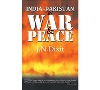 IndiaPakistan in War and Peace by J. N. Dixit J. N. Dixit (Auteur)