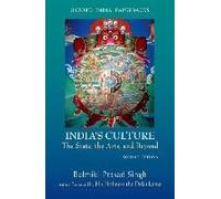 India's Culture The State, The Arts, And Beyond, Second Edition