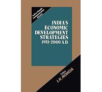 India's Economic Development Strategies 1951-2000 A.D.