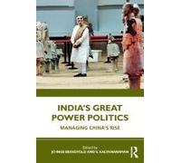 India's Great Power Politics