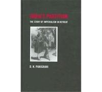 India's Partition, British and Foreign and Colonial Policy D.N. Panigrahi (Auteur)