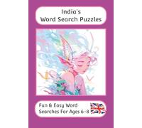 India's Word Search Puzzles - Fun & Easy Words Searches For Ages 6 to 8: A word search book with familiar British words and spellings: Personalised name word search book for all gifting occasions