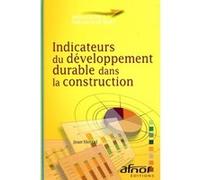 Indicateurs du développement durable dans la construction Jean Hetzel (Auteur)