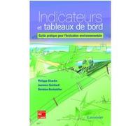 Indicateurs et tableaux de bord : guide pratique pour l'évaluation environnementale Christian Bockstaller (Auteur), Laurence GUICHARD (Auteur), Philippe GIRARDIN (Auteur)
