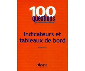 Indicateurs et tableaux de bord - Roger Aïm - Afnor - broché - Etude