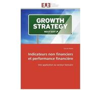 Indicateurs Non Financiers Et Performance Financière - Une Application Au Secteur Bancaire