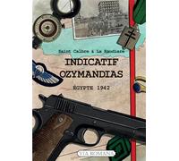 Indicatif Ozymandias Égypte 1942 - Saint-Calbre - Via Romana - broché - Roman junior