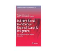 Indicator-Based Monitoring Of Regional Economic Integration