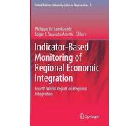Indicator-Based Monitoring Of Regional Economic Integration