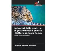 Indicatori delle pratiche di gestione della qualità - Settore agricolo Kenya