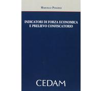 Indicatori di forza economica e prelievo confiscatorio
