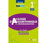 Indice 1re voie technologique - Cahier d'Algorithmique et de Programmation - édition 2022: Tronc commun et spécialités STI2D/STL