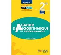 Indice - Maths 2de - 2022 - Cahier d'algorithmique et de programmation - élève Catherine Lebert (Auteur), Michel Poncy (Auteur), Denis Vieudrin (Auteur), Claire Savinas (Auteur)