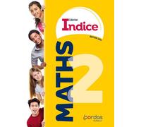 Indice - Maths 2de - 2023 - manuel - élève - Denis Vieudrin - Bordas - relié - Scolaire / Universitaire
