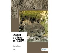 Indices et trésors de pirates - Michel Sores - Nombre 7 - broché - Essai