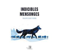 Indicibles mensonges