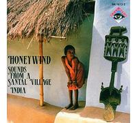 Indie. Honeywind : Sons d'un Village du Santal