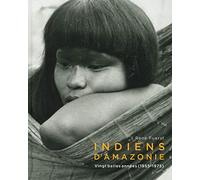 Indiens d'Amazonie: Vingt belles années (1955-1975)