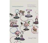 Indifference by Naisargi N. Dave Naisargi N. Dave (Auteur)