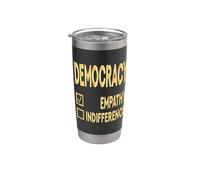 INDIFFÉRENCE EMPATHIE VALEURS DÉMOCRATIE Gobelet isotherme en acier inoxydable double paroi