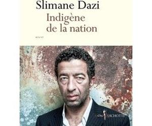 Indigène de la nation Slimane Dazi (Coauteur)