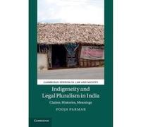 Indigeneity and Legal Pluralism in India: Claims, Histories, Meanings (Cambridge Studies in Law and Society) - [Version Originale] Inconnu (Auteur)