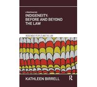 Indigeneity: Before and Beyond the Law
