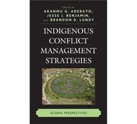 Indigenous Conflict Management Strategies Inconnu (Auteur)