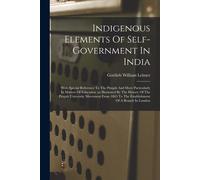 Indigenous Elements Of Self-Government In India