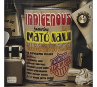 Indigenous - Featuring Mato Nanji