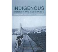 Indigenous Identity and Resistance: Researching the Diversity of Knowledge