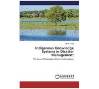 Indigenous Knowledge Systems In Disaster Management