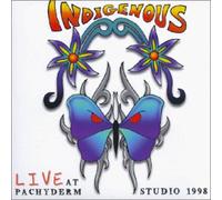 Indigenous - Live at Pachyderm Studios