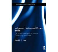 Indigenous Nations And Modern States