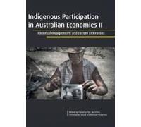 Indigenous Participation In Australian Economies Ii: Historical Engagements And Current Enterprises