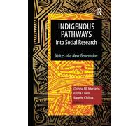 Indigenous Pathways into Social Research