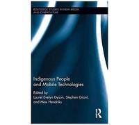 Indigenous People And Mobile Technologies
