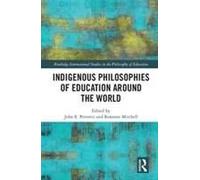 Indigenous Philosophies Of Education Around The World