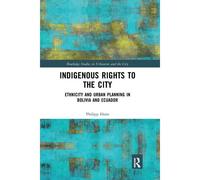Indigenous Rights To The City