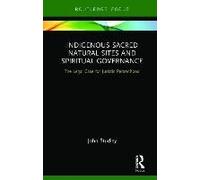 Indigenous Sacred Natural Sites And Spiritual Governance